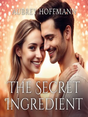 cover image of The Secret Ingredient
